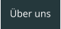 Über uns