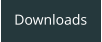 Downloads